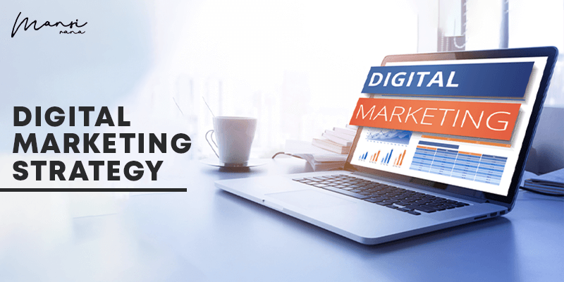 10 Reasons You Need A Digital Marketing Strategy 2023