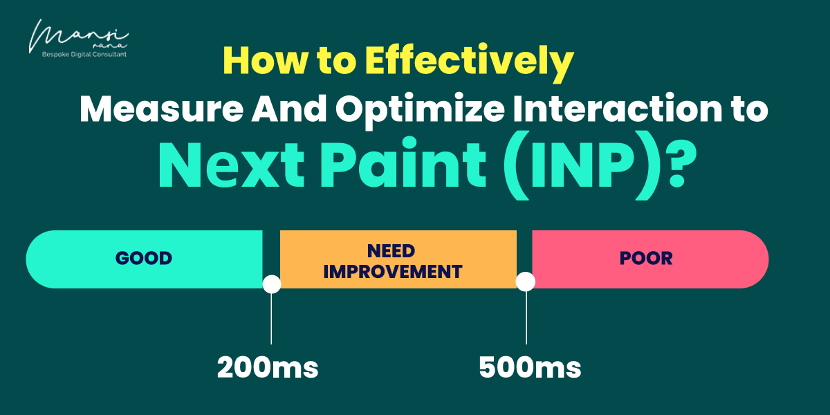 How to Effectively Measure And Optimize Interaction to Nеxt Paint (INP)?