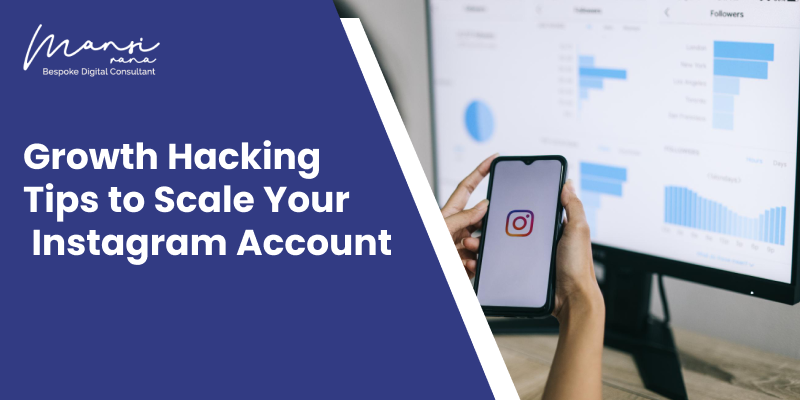 Growth Hacking Tips to Scale Your Instagram Account in 2024