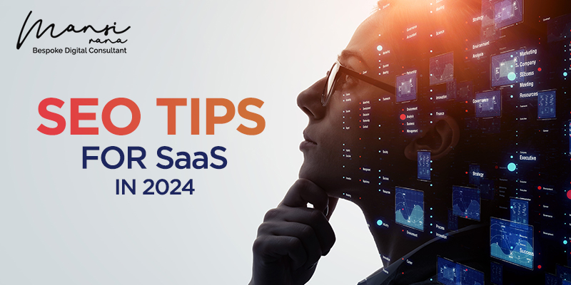 SEO for SaaS in 2024: Tips To Thrive Online On Growth
