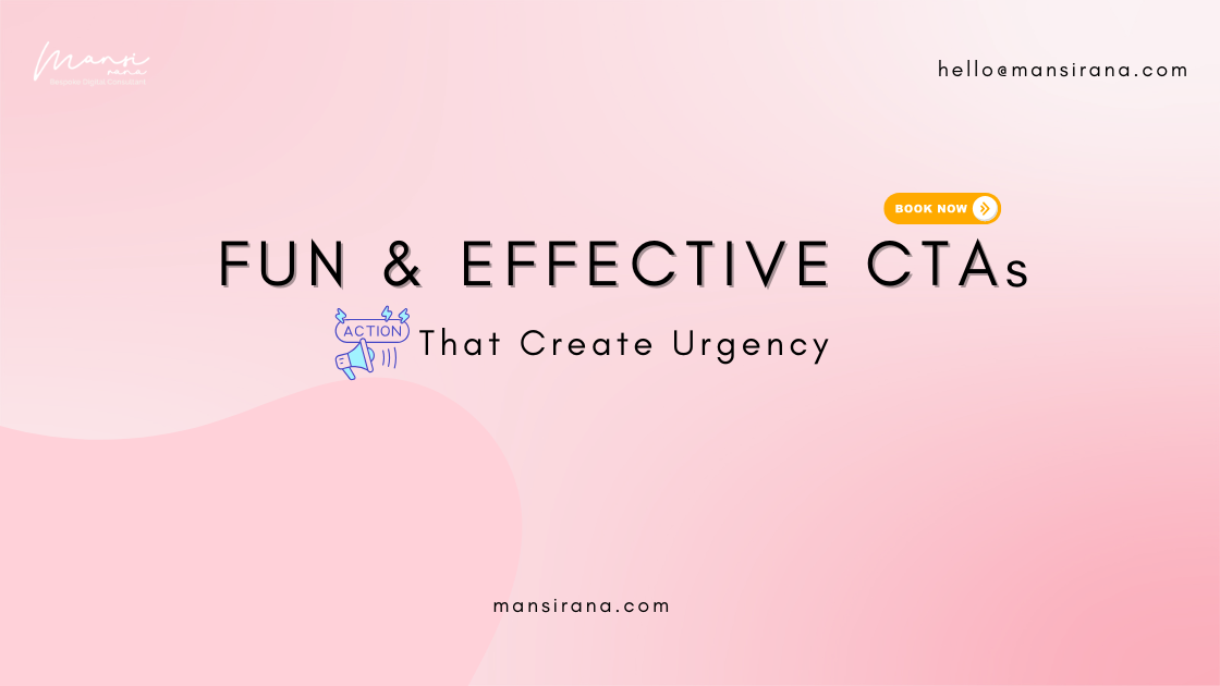 Fun & Effective CTAs That Create Urgency