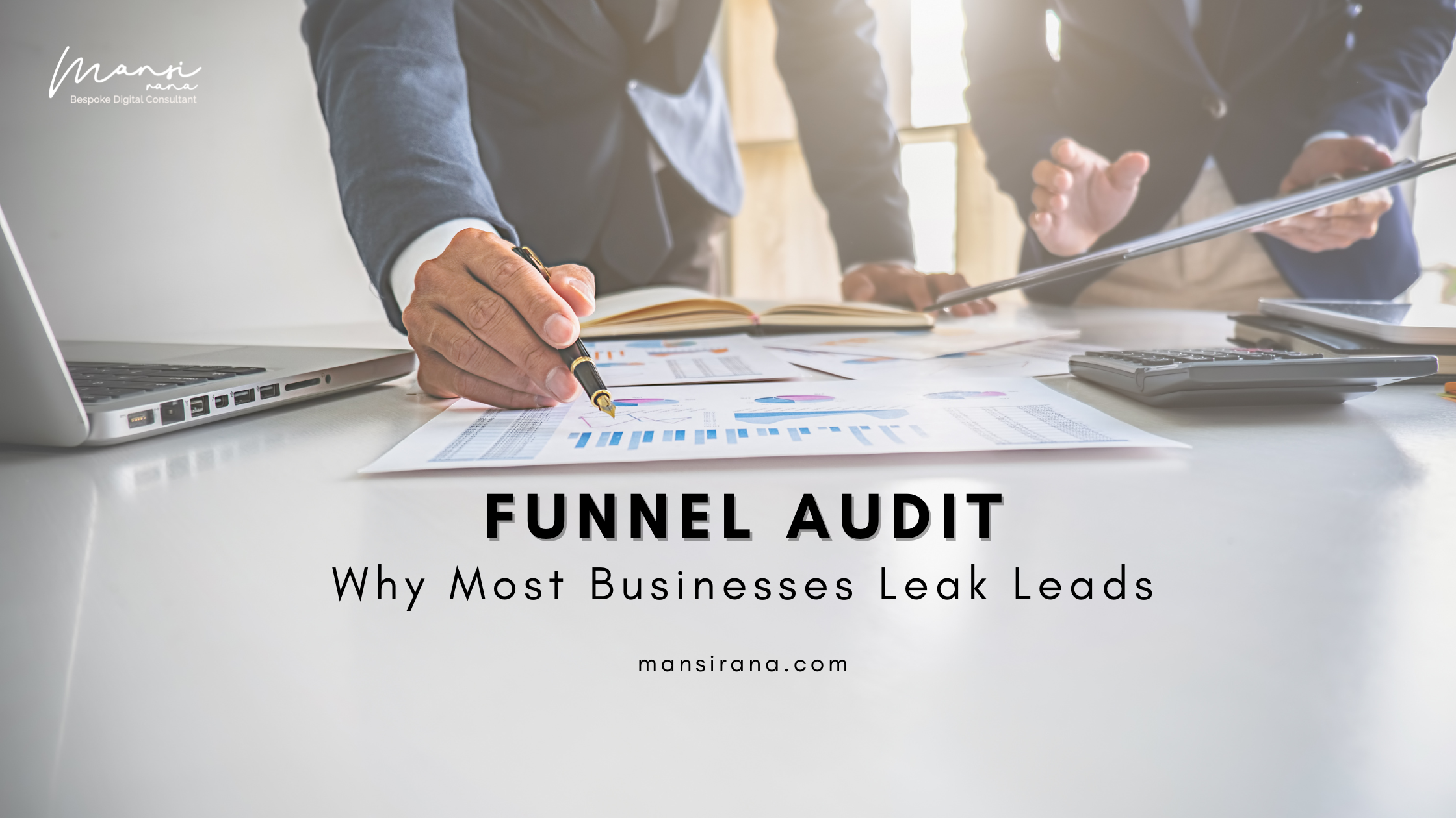 Funnel Audit: Why Most Businesses Leak Leads