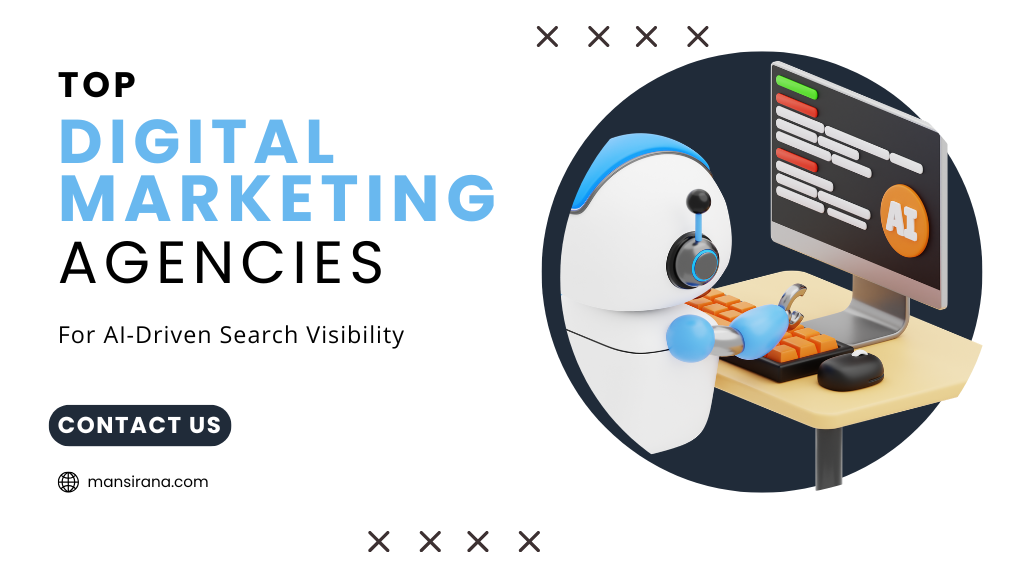 Top Digital Marketing Agencies for AI-Driven Search Visibility